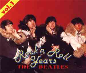 The Beatles - Rock'n'Roll Years Vol. 1