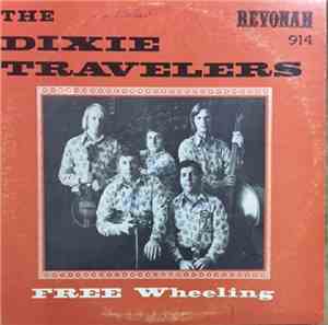 The Dixie Travelers - Free Wheeling