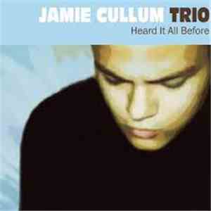 The Jamie Cullum Trio - Heard It All Before