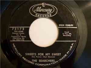 The Searchers - Sweets For My Sweet