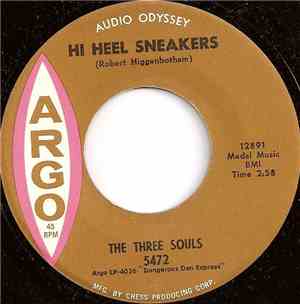 The Three Souls - Hi Heel Sneakers / Dangerous Dan Express