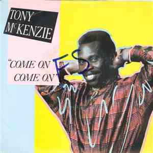 Tony McKenzie - Come On Come On