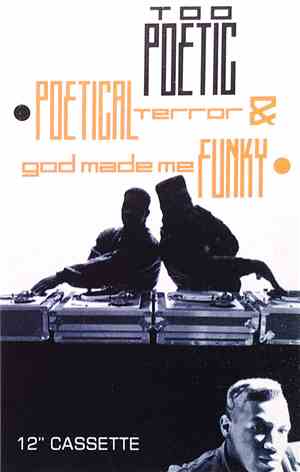 Too Poetic - Poetical Terror / God Made Me Funky