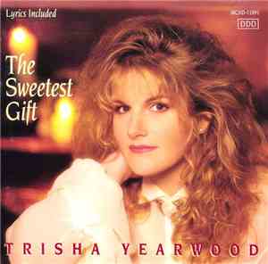 Trisha Yearwood - The Sweetest Gift