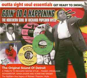 Various - Goin' To A Happening - The Northern Soul Of Richard Popcorn Wylie