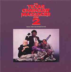 Various - The Texas Chainsaw Massacre Part 2 (Music From The Motion Picture ...