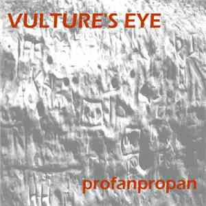 Vulture's Eye - Profanpropan