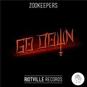 Zookeepers - Go Down