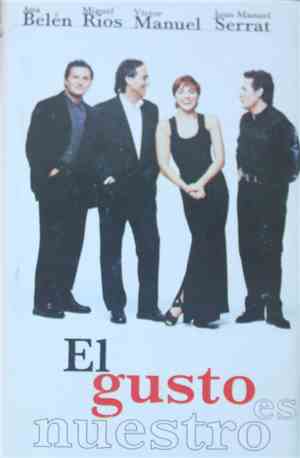 Ana Belén, Miguel Ríos, Víctor Manuel, Joan Manuel Serrat - El Gusto Es Nue ...