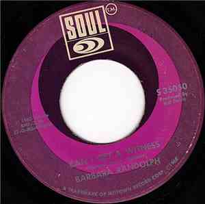 Barbara Randolph - Can I Get A Witness / You Got Me Hurtin' All Over