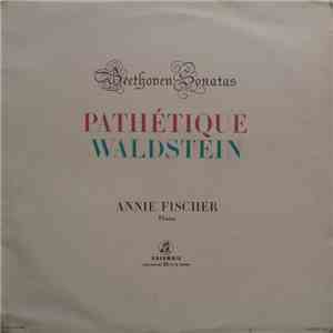 Beethoven - Annie Fischer - Beethoven Sonatas - Pathétique / Waldstein