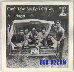 Bob Azzam - Can´t Take My Eyes Off You / Soul Finger