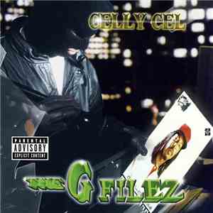 Celly Cel - The G Filez