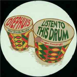 Diephuis Feat. Ursula Rucker - Listen To This Drum