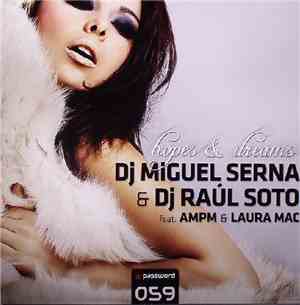 DJ Miguel Serna & DJ Raúl Soto feat. AMPM & Laura Mac  - Hopes & Dreams