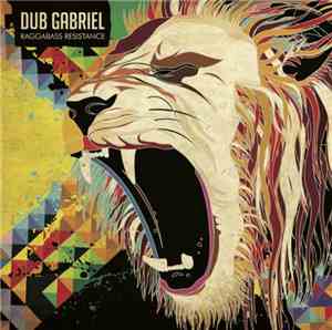 Dub Gabriel - Raggabass Resistance