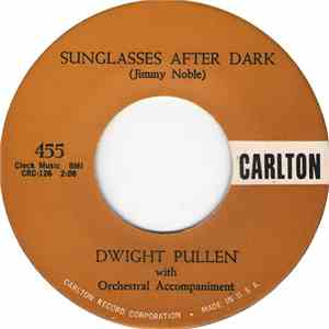 Dwight Pullen - Sunglasses After Dark
