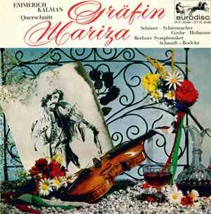 Emmerich Kalman, Schöner · Schirrmacher · Grobe · Hofmann, Berliner Symphon ...