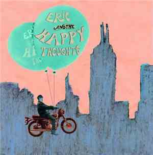 Eric & The Happy Thoughts - Never Gonna Do It