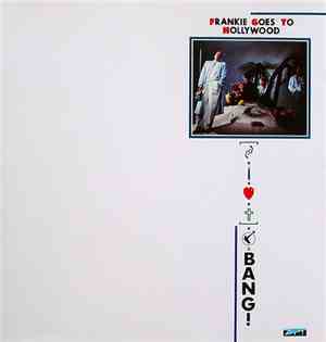Frankie Goes To Hollywood - Bang!