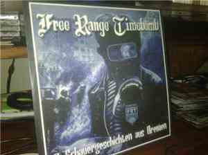 Free Range Timebomb - 8 Schauergeschichten Aus Bremen