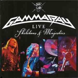 Gamma Ray - Skeletons & Majesties Live