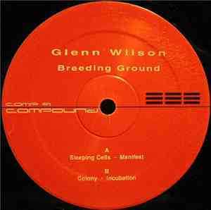 Glenn Wilson - Breeding Ground