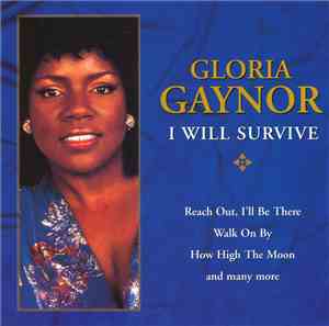 Gloria Gaynor - I Will Survive