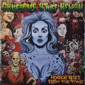 Gruesome Stuff Relish - Horror Rises From The Tomb