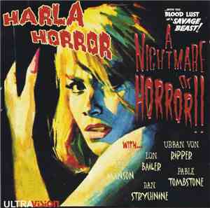 Harla Horror - A Nightmare Of Horror!!