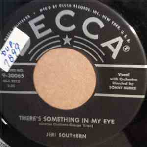 Jeri Southern - There's Something In My Eye / I'm Gonna Try Me Some Love