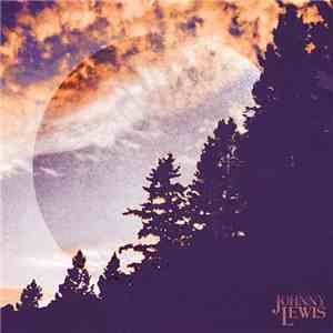 Johnny Lewis - Johnny Lewis