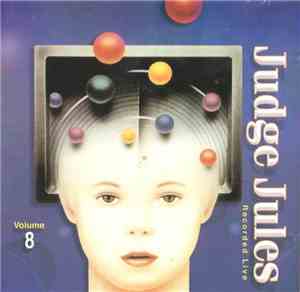 Judge Jules - Recorded Live Volume 8
