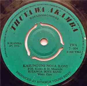 Kitanga Boys Band - Kasunguni Nota Ilovi / Maisha Kamili