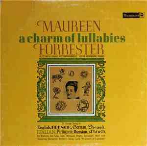 Maureen Forrester With John Newmark - A Charm Of Lullabies