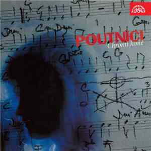Poutníci - Chromí Koně