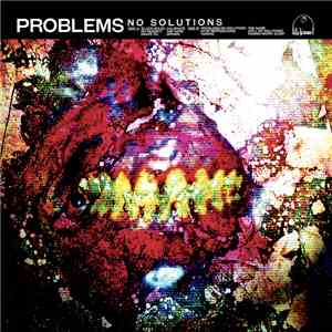 Problems  - No Solutions