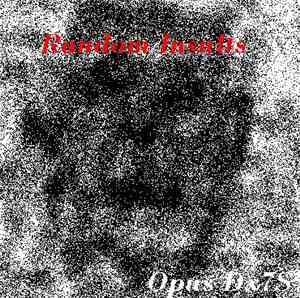 Random Insults - Opus Dx7s