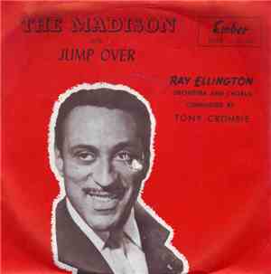 Ray Ellington With Tony Crombie, His Orchesta & Chorus - The Madison / Jump ...