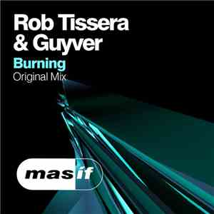 Rob Tissera & Guyver - Burning