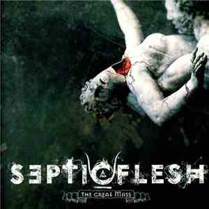 Septic Flesh - The Great Mass