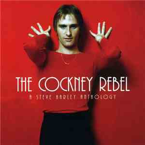 Steve Harley - The Cockney Rebel - A Steve Harley Anthology
