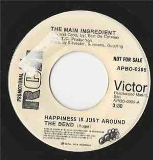 The Main Ingredient - Happiness Is Just Around The Bend / Why Can't We All  ...
