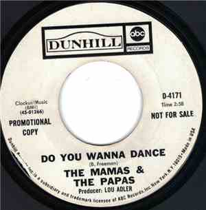 The Mamas & The Papas - Do You Wanna Dance / My Girl