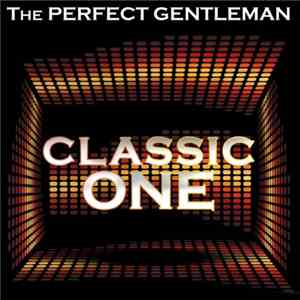 The Perfect Gentleman - Classic One
