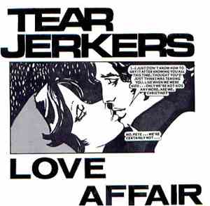 The Tearjerkers - Love Affair