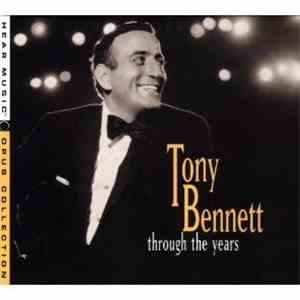 Tony Bennett - Through The Years