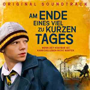 Various - Am Ende Eines Viel Zu Kurzen Tages (Original Soundtrack)
