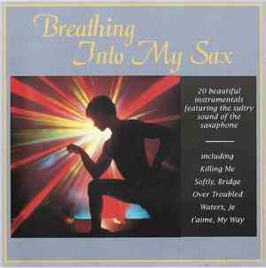 Various - Breathing Into My Sax