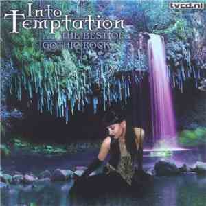 Various - Into Temptation (The Best Of Gothic Rock)
